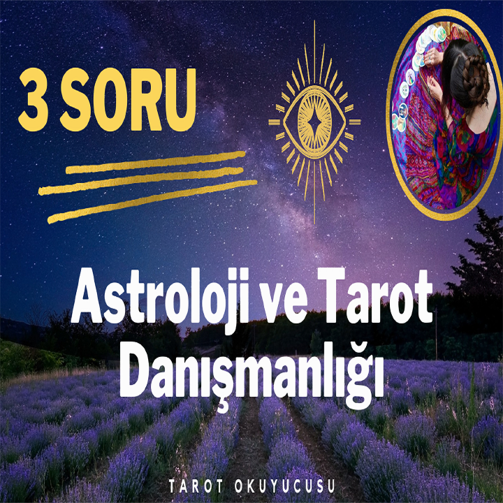 3 Soru Astroloji ve Tarot Danışmanlığı