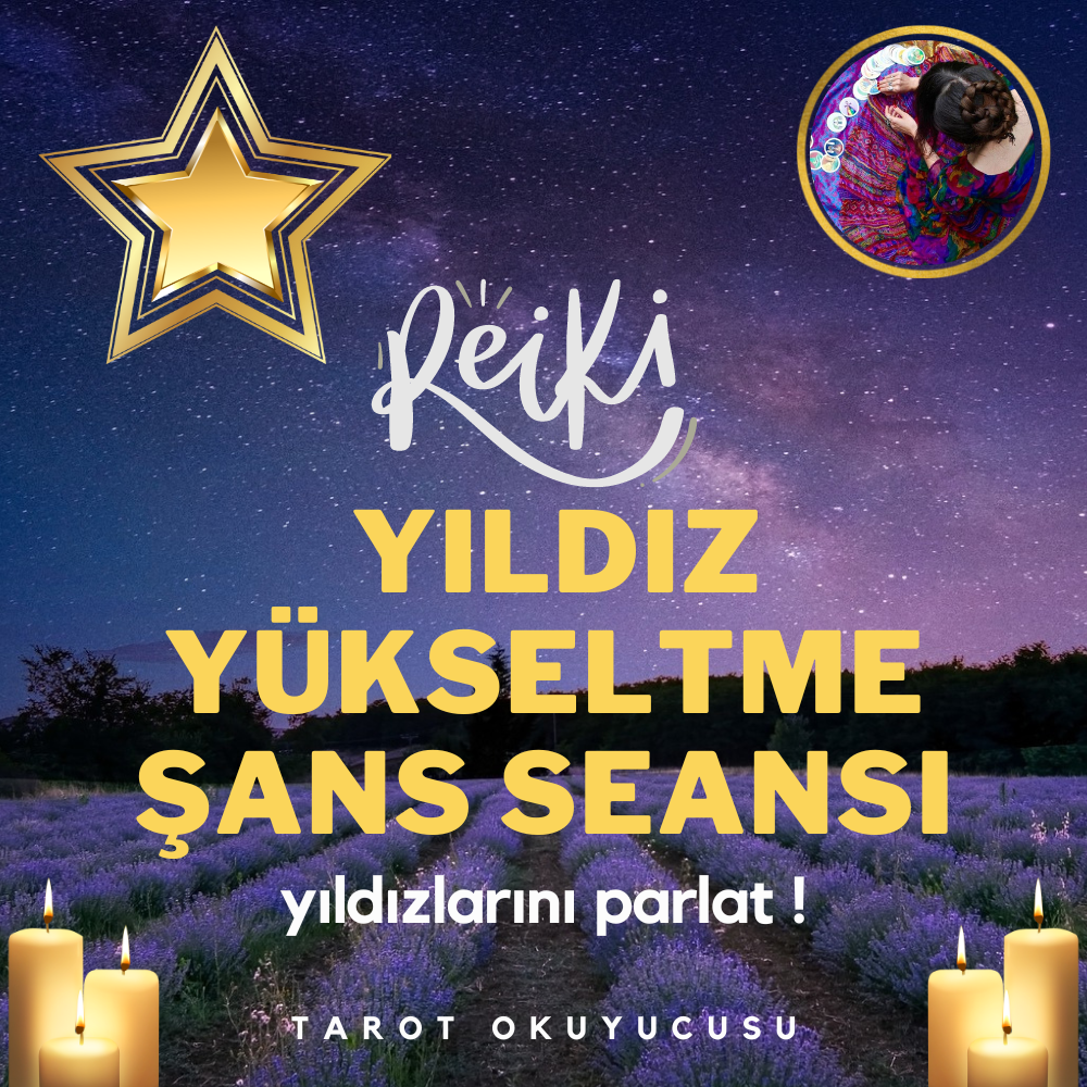 Reiki Yıldız Yükseltme Şans Seansı